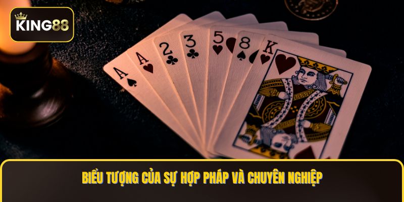 Biểu tượng của sự hợp pháp và chuyên nghiệp