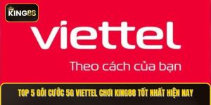 Gói cước 5g viettel chơi king88